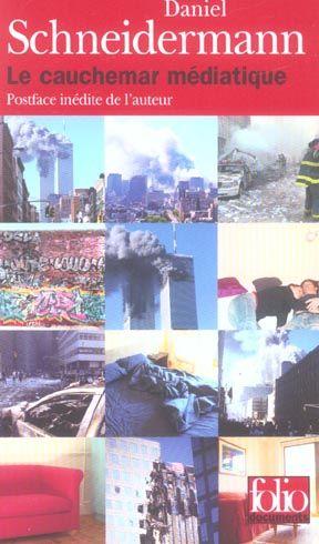 Le cauchemar mediatique