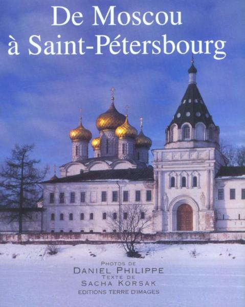 De Moscou à Saint Pétersbourg