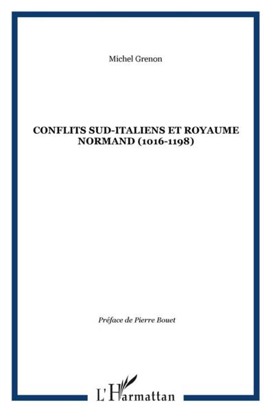 Conflits sud-italiens et royaume normand (1016-1198)