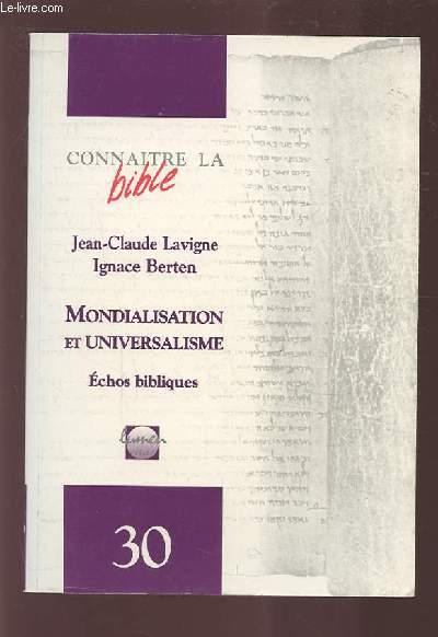 Mondialisation et universalisme echos bibliques connaitre la bible n 30