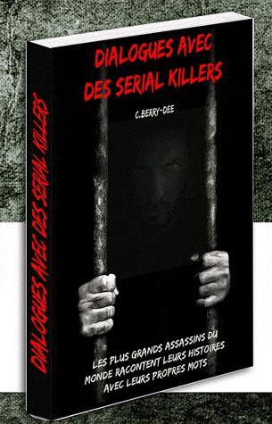 Conversations avec des serial killers