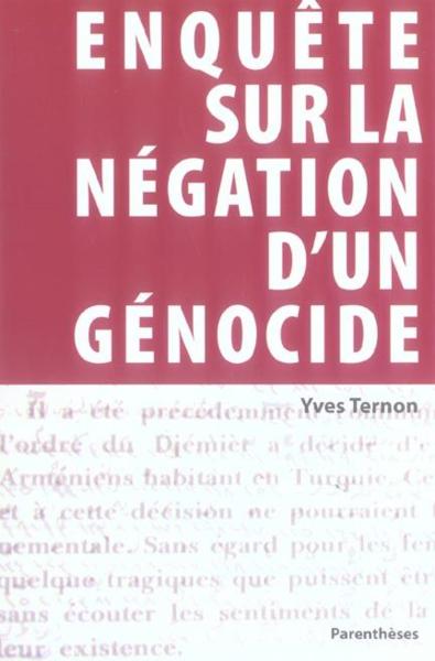 Enquete Sur Negation D'Un Genocide