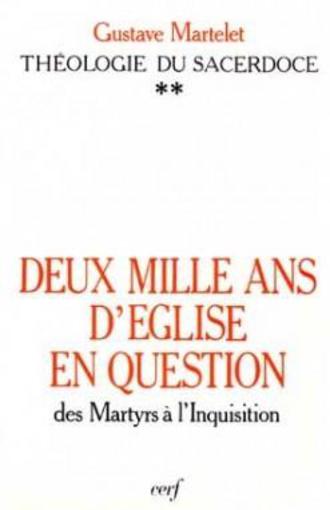 Deux mille ans d'eglise en question : theologie du sacerdoce, ii