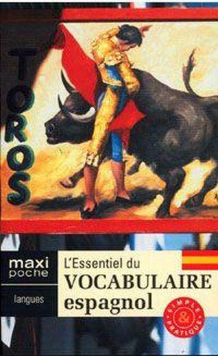 L'essentiel du vocabulaire espagnol
