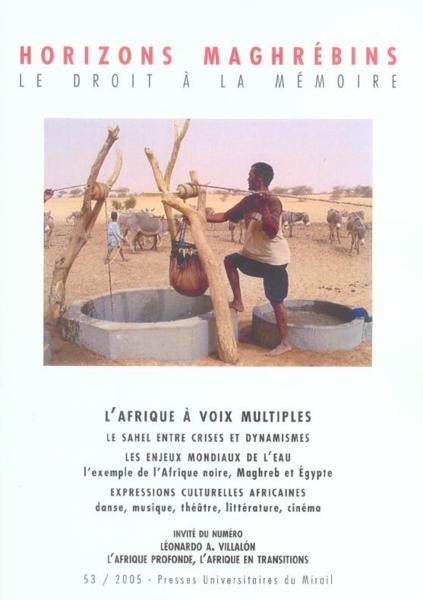 REVUE HORIZONS MAGHREBINS N.53 ; l'Afrique à voix multiples ; les enjeux mondiaux de l'eau