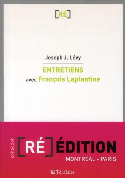 Entretiens avec François Laplantine