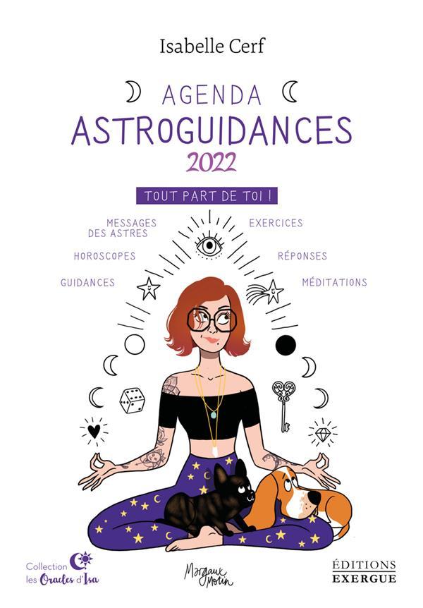 Vente Livre :                                    Agenda astroguidances (édition 2022)
