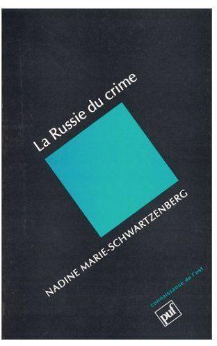 La Russie du crime