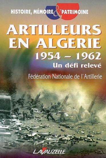 Artilleurs en algerie 1954 - 1962