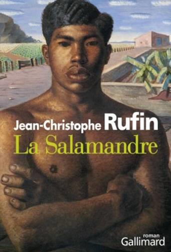 Vente Livre :                                    La salamandre
- Jean-Christop Rufin  - Rufin J-C.  - Jean-Christoph Rufin                                     
