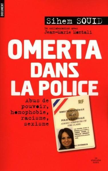 Omerta dans la police ; abus de pouvoir, homophobie, racisme, sexisme