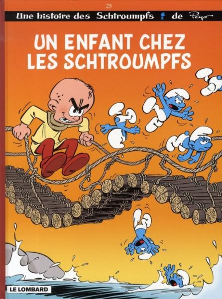 Les Schtroumpfs T.25 ; un enfant chez les Schtroumpfs
