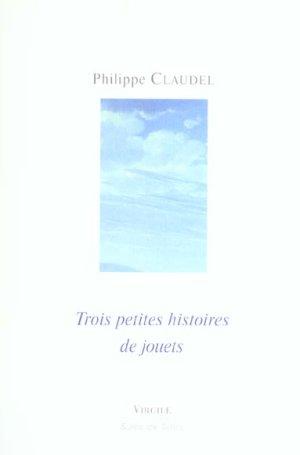 Trois petites histoires de jouets