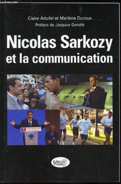 Nicolas Sarkozy Et La Communication