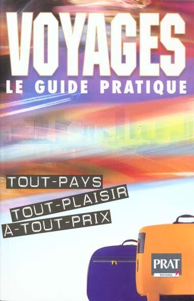 Voyages tout pays tout plaisir a tout prix