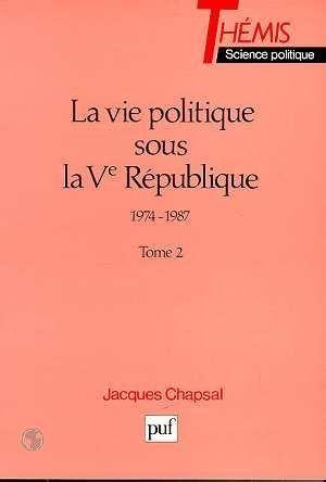 Vie politique sous 5e republique t.2