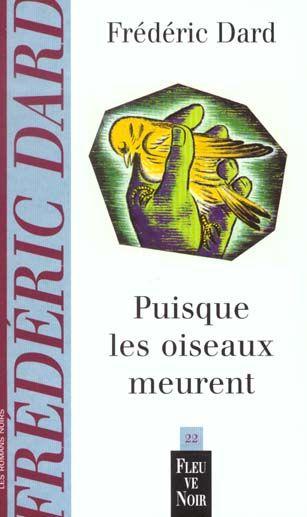 Puisque les oiseaux meurent