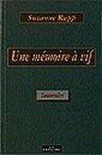 Une Memoire A Vif