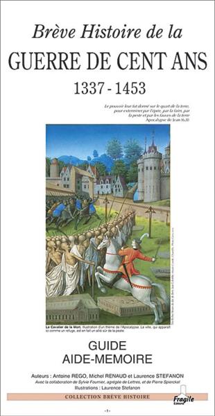 Breve histoire de la guerre de cent ans 1337-1453