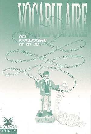 Mon cahier d'activités ; cahier de vocabulaire ; cycle 3