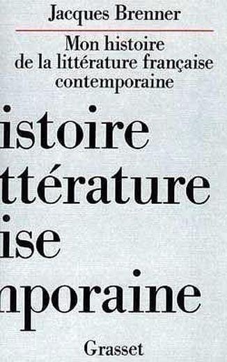 Mon histoire de la littérature française contemporaine
