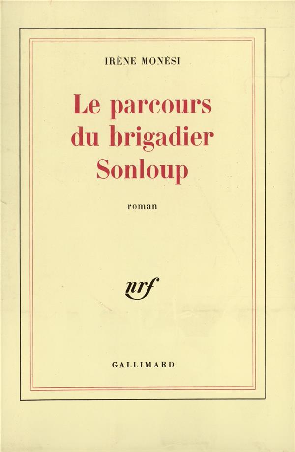 Le parcours du brigadier sonloup