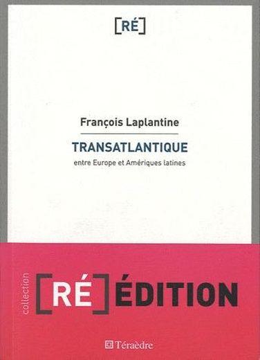 Transatlantique ; entre Europe et Amériques latines