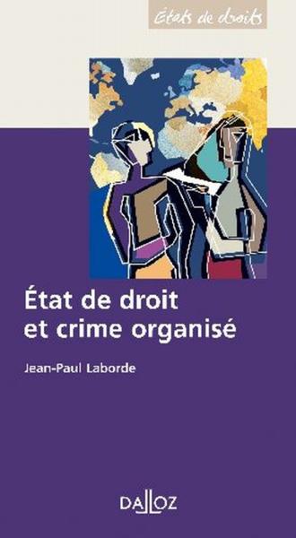 Etat de droit et crime organisé (1re édition)