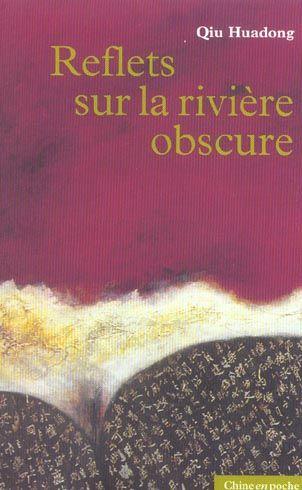 Reflets Sur La Riviere Obscure