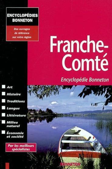 Encyclopedies Regionales ; Franche-Comté