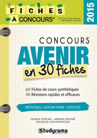 Concours avenir en 30 fiches