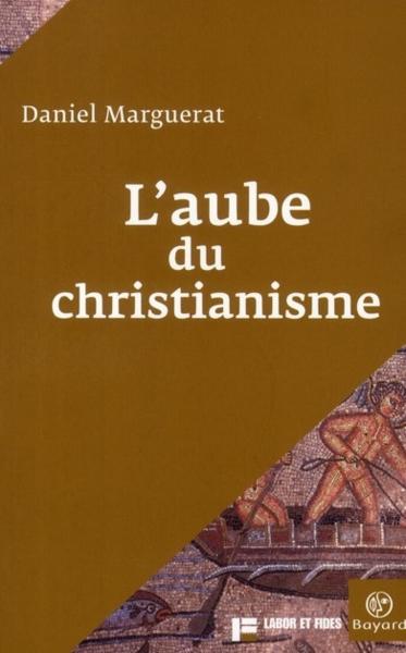 A l'aube du christianisme