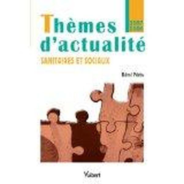 Thèmes d'actualité sanitaires et sociaux (édition 2007-2008)