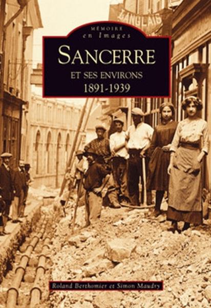 Sancerre et ses environs ; 1891-1939