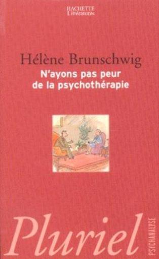 N'ayons pas peur de la psychotherapie
