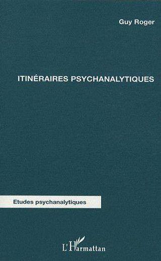 Itinéraires psychanalytiques