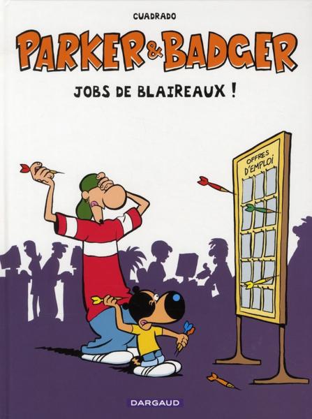 Parker & Badger ; jobs de blaireaux !