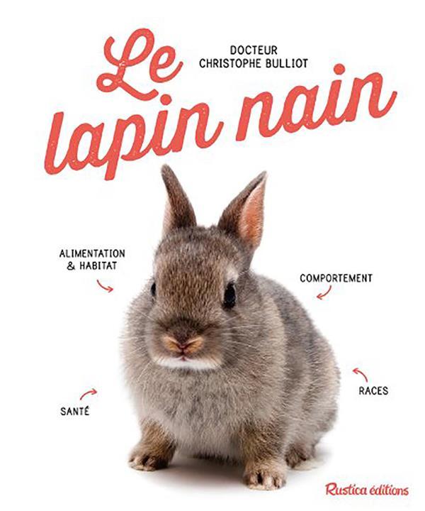 Vente Livre :                                    Le lapin nain
- Christophe Bulliot                                     
