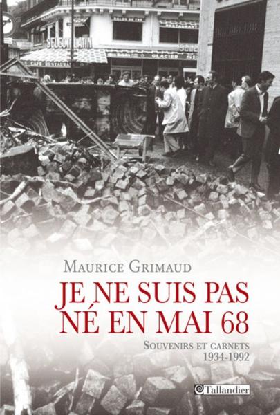 Je ne suis pas né en mai 68