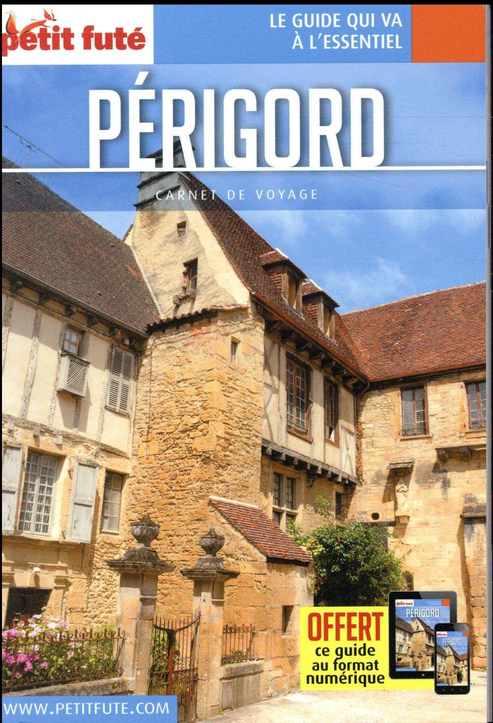 GUIDE PETIT FUTE ; CARNETS DE VOYAGE ; Périgord