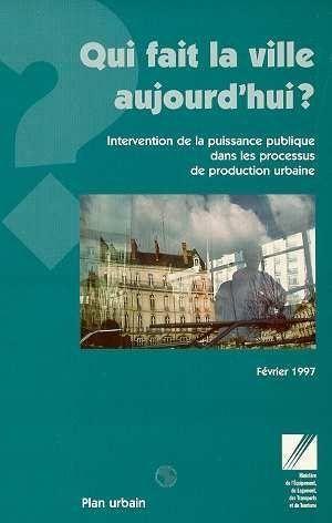 Qui fait la ville aujourd'hui?