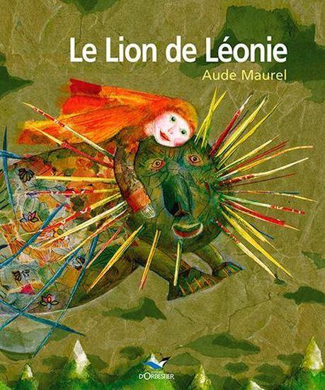 Vente Livre :                                    Le lion de Léonie
- Aude Maurel                                     