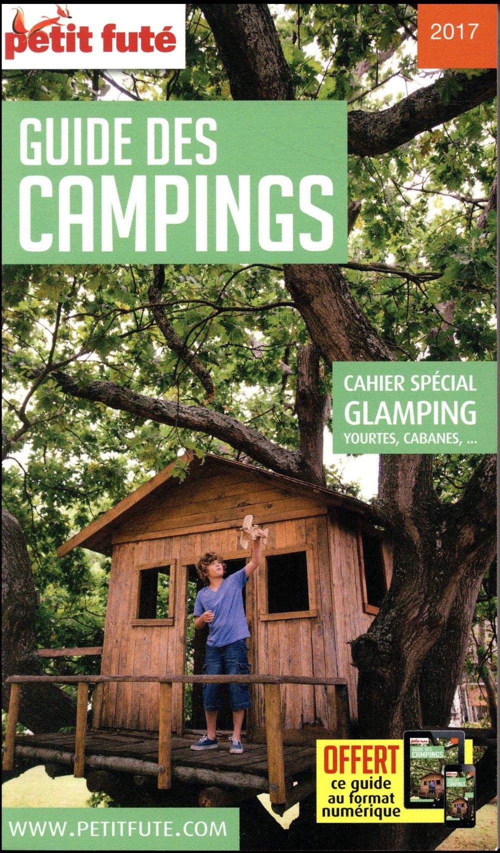 GUIDE PETIT FUTE ; THEMATIQUES ; guide des campings (édition 2017)