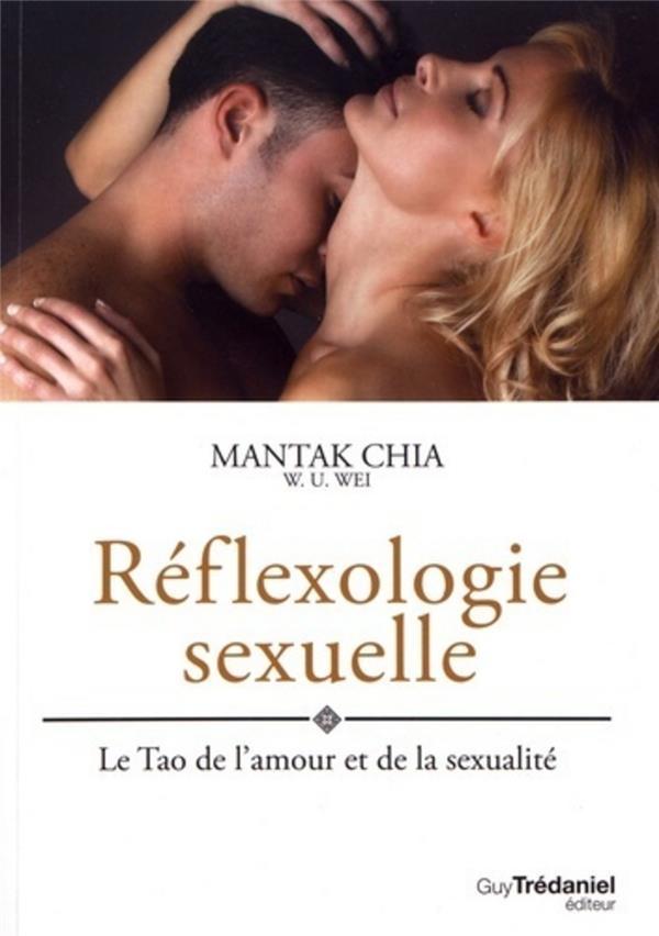 Vente Livre :                                    Réflexologie sexuelle ; le Tao de l'amour et de la sexualité
- Mantak Chia                                     