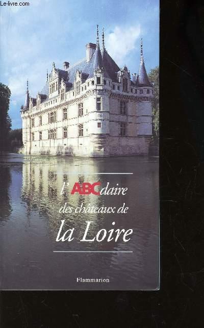 Abcdaire - t14 - l'abcdaire des chateaux de la loire