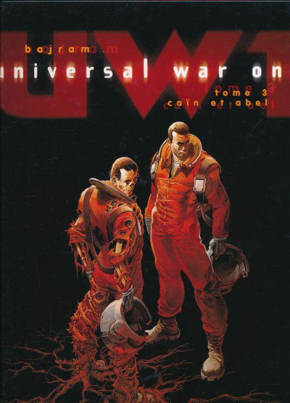 Universal war one t.3 ; Caïn et Abel