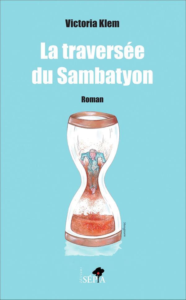 La traversée du Sambatyon