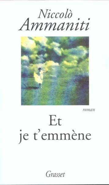 Et je t'emmene