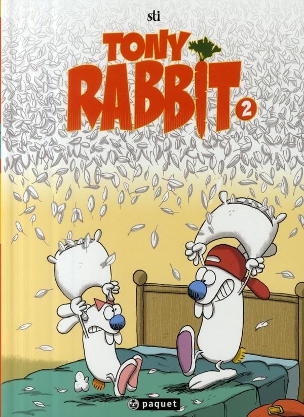 Les Rabbit T.2 ; Tony Rabbit et Ronan Rabbit ; le coup du lapin