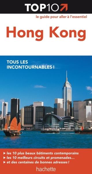 Top 10 ; Hong Kong ; Tous Les Incontournables !